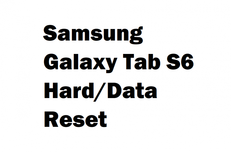 Tab S6 Hard reset