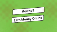 How to Earn Money Online